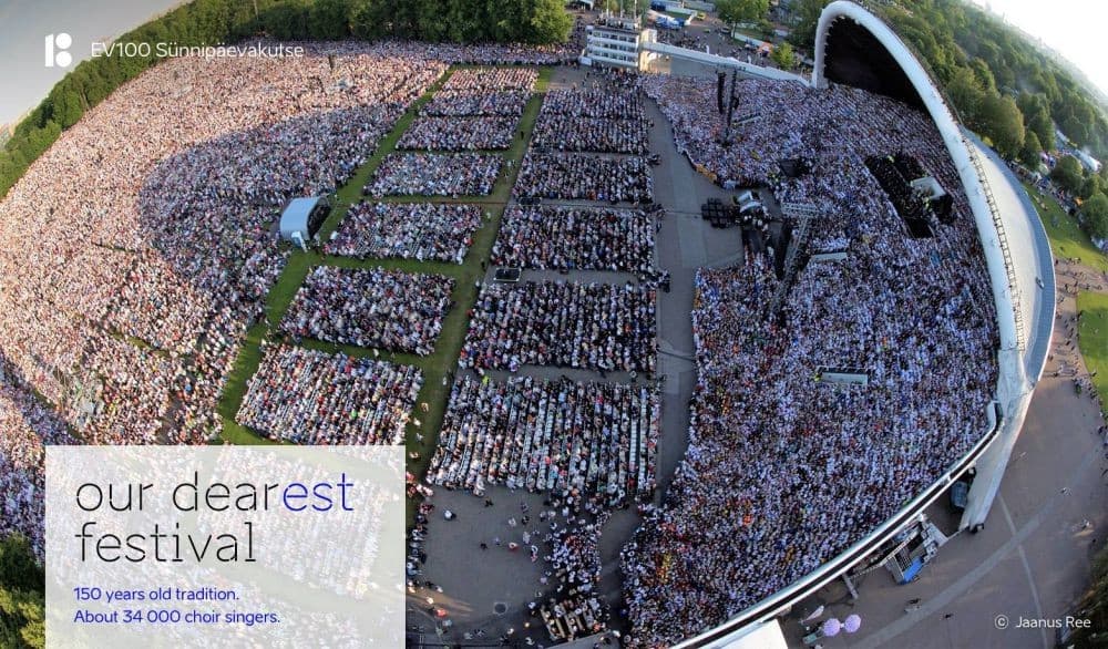 Estonian Song Festival — our dearest festival, 150 years old tradition with about 34,000 choir singers